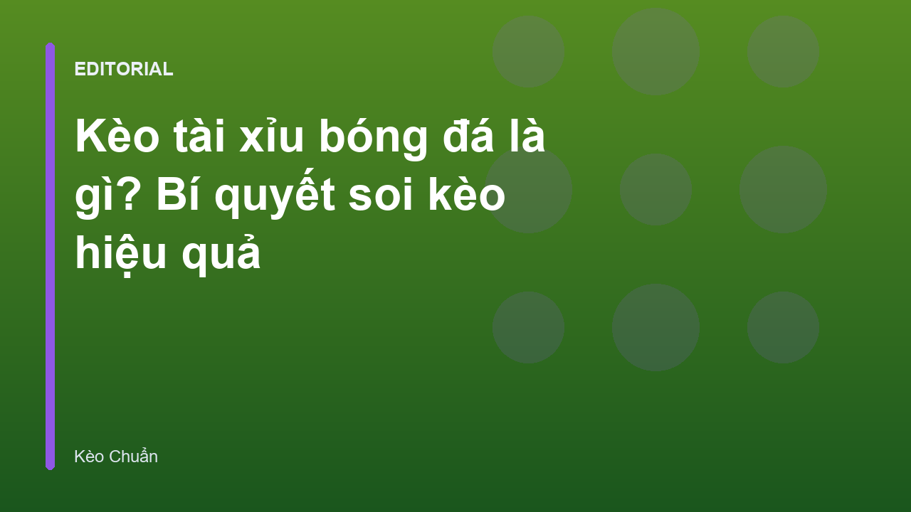 Hướng dẫn cách đọc kèo tài xỉu bóng đá