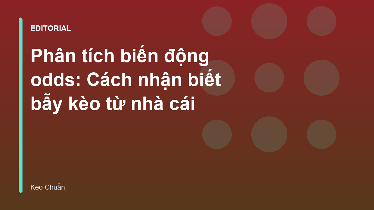 Biểu đồ phân tích biến động odds trong cá cược bóng đá